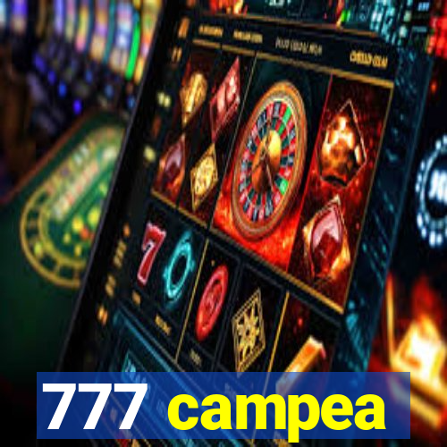 777 campea